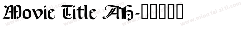 Movie Title AH字体转换